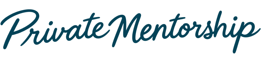 Private Mentorship